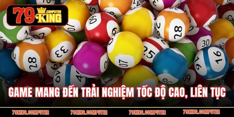 Game mang đến trải nghiệm tốc độ cao, liên tục