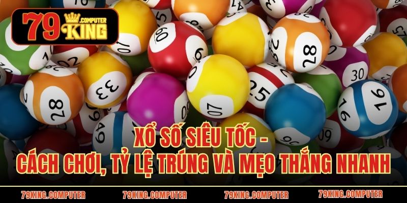 Xổ số siêu tốc