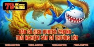Bắn cá Fish Hunter